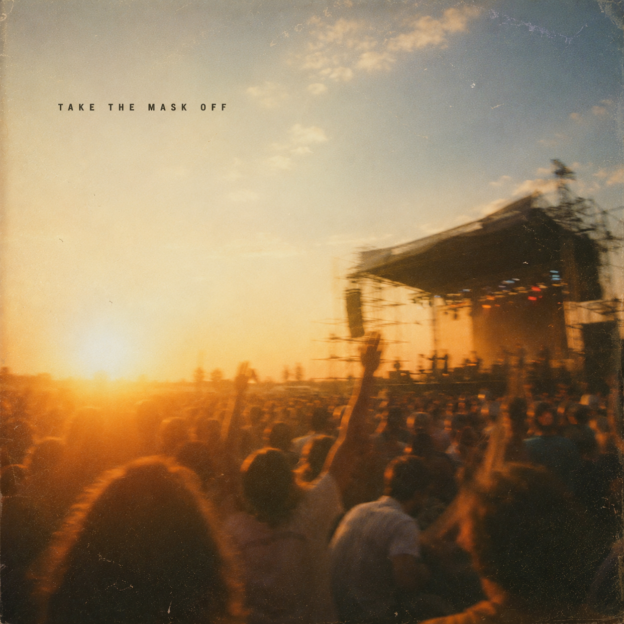 Take the Mask Off single cover — golden-hour festival crowd, documentary photograph